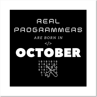 Real Programmers Are Born In October Posters and Art